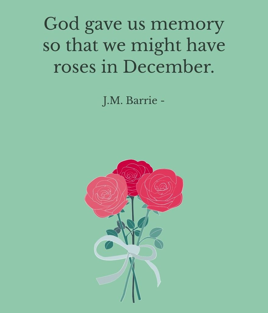 Roses in December Quote